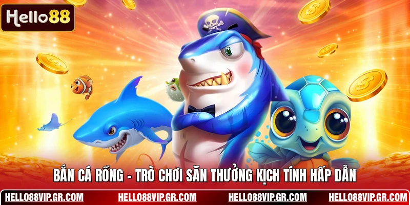 Bắn Cá Rồng - Trò Chơi Săn Thưởng Kịch Tính Hấp Dẫn Bắn Cá Rồng - Trò Chơi Săn Thưởng Kịch Tính Hấp Dẫn